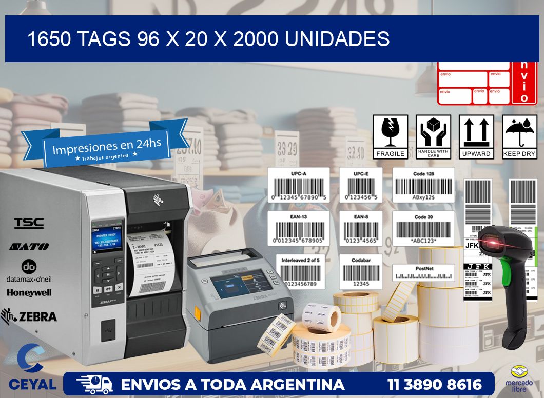 1650 TAGS 96 x 20 X 2000 UNIDADES