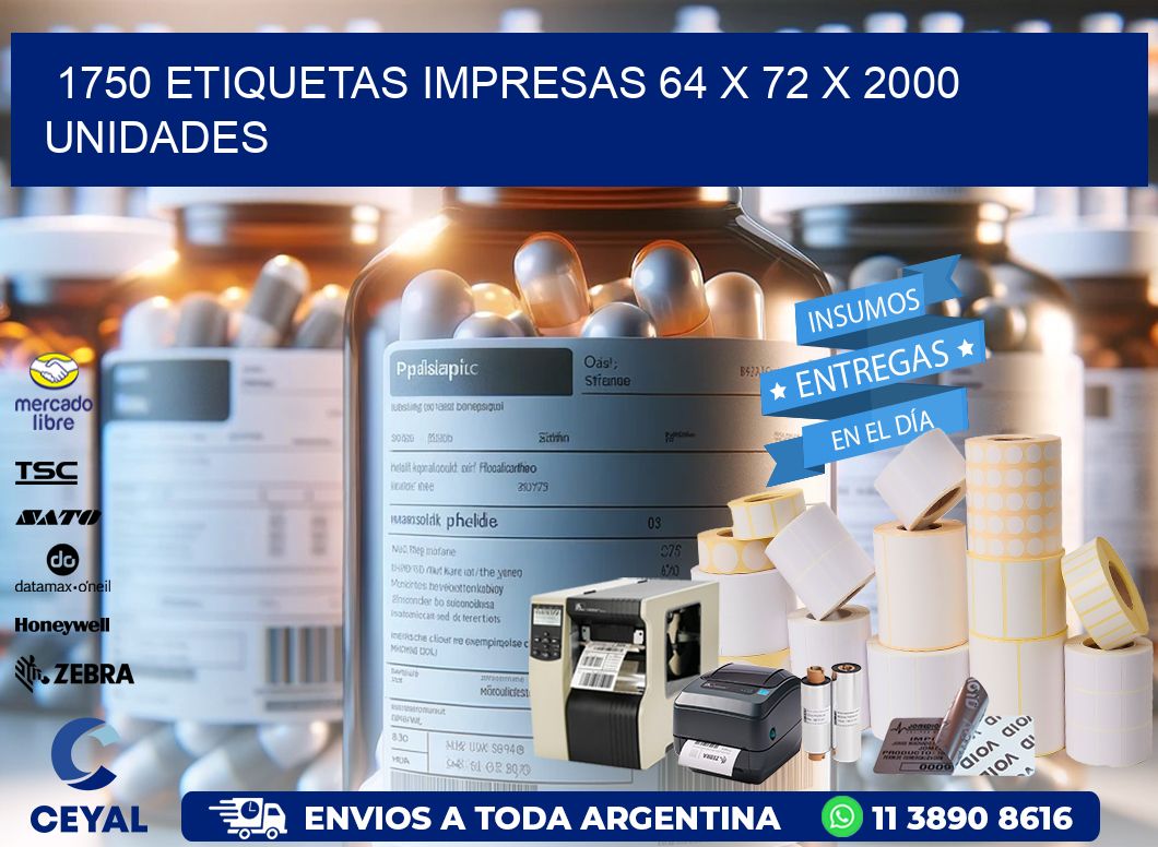 1750 ETIQUETAS IMPRESAS 64 x 72 X 2000 UNIDADES