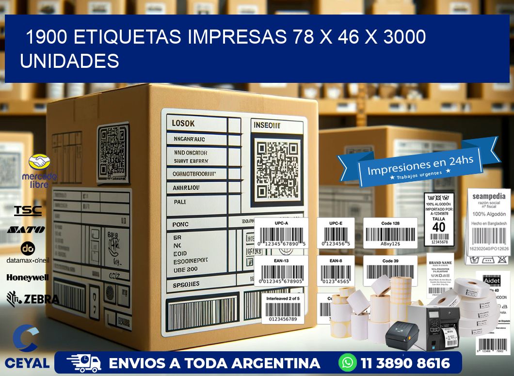 1900 ETIQUETAS IMPRESAS 78 x 46 X 3000 UNIDADES