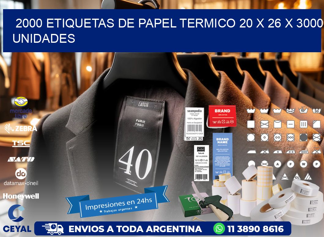 2000 ETIQUETAS DE PAPEL TERMICO 20 x 26 X 3000 UNIDADES