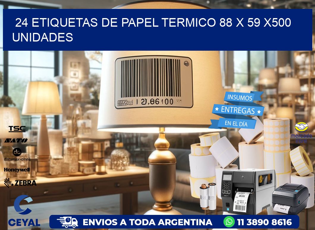 24 ETIQUETAS DE PAPEL TERMICO 88 x 59 x500 UNIDADES