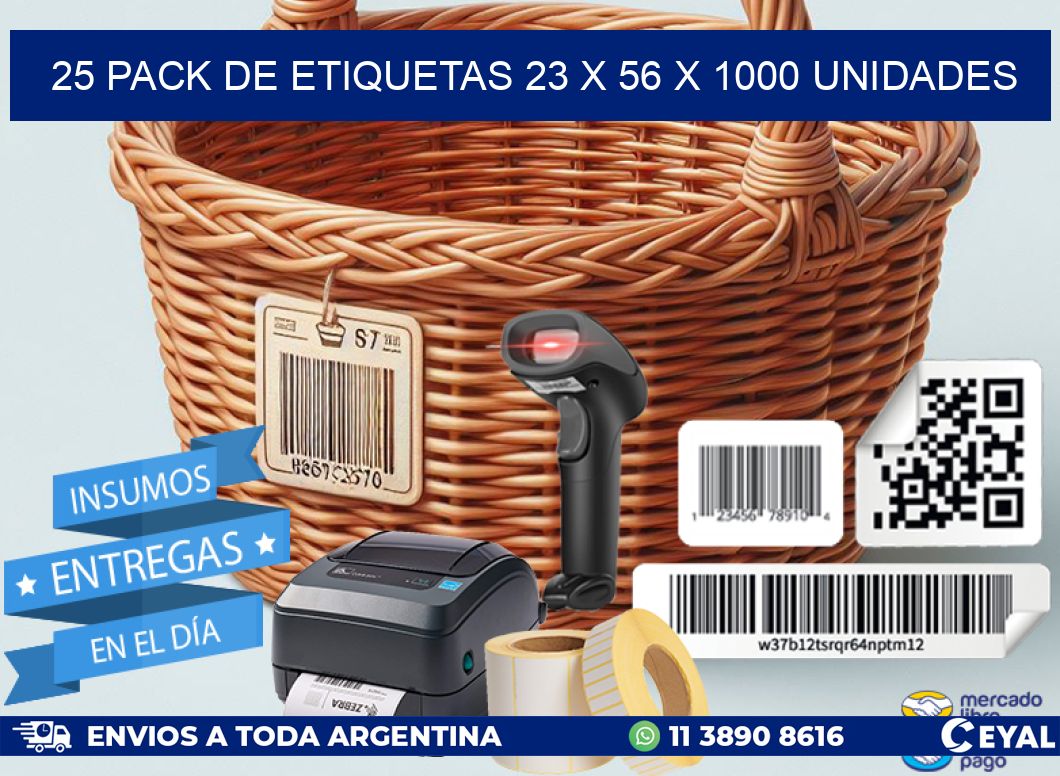 25 PACK DE ETIQUETAS 23 x 56 X 1000 UNIDADES