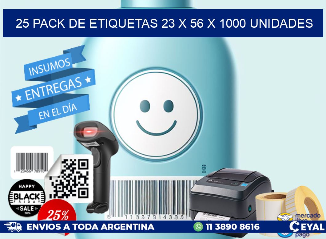 25 PACK DE ETIQUETAS 23 x 56 X 1000 UNIDADES