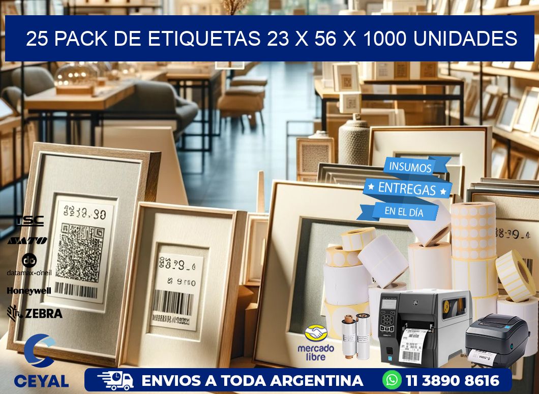 25 PACK DE ETIQUETAS 23 x 56 X 1000 UNIDADES