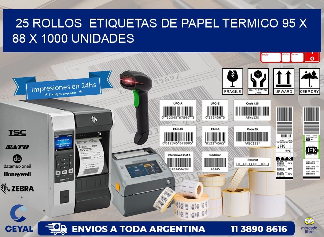 25 ROLLOS  ETIQUETAS DE PAPEL TERMICO 95 x 88 X 1000 UNIDADES