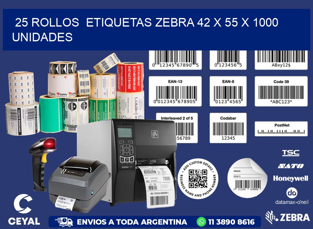 25 ROLLOS  ETIQUETAS ZEBRA 42 x 55 X 1000 UNIDADES