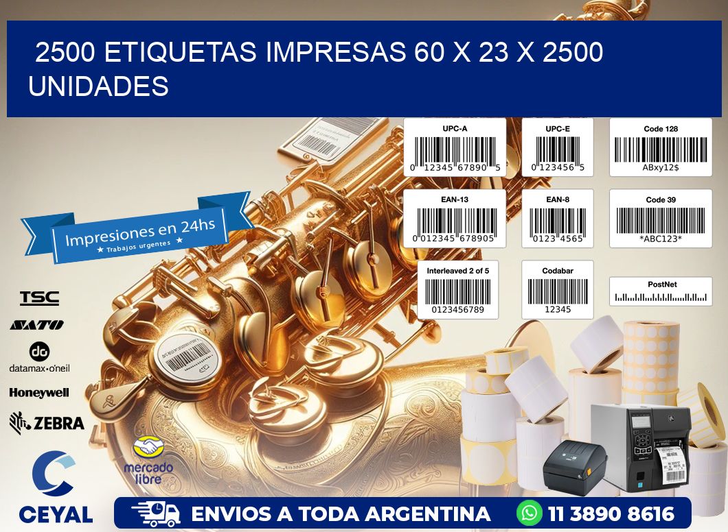 2500 ETIQUETAS IMPRESAS 60 x 23 X 2500 UNIDADES