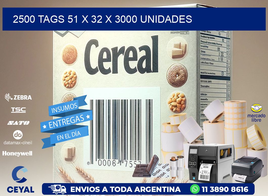 2500 TAGS 51 x 32 X 3000 UNIDADES