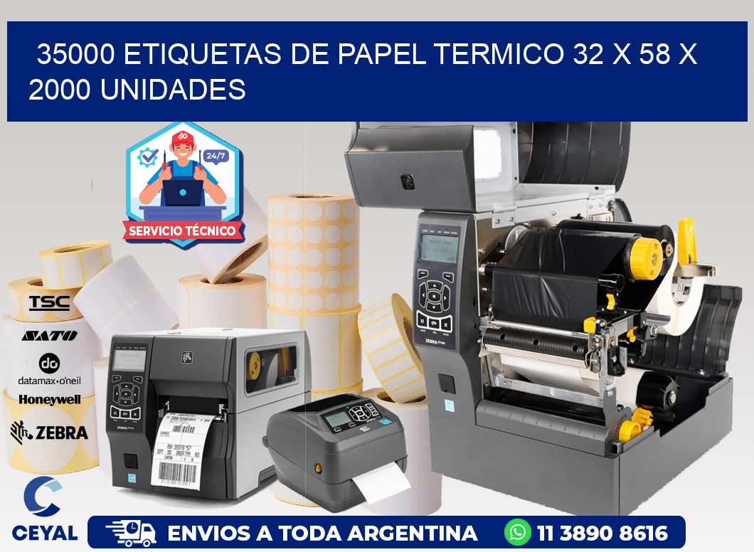 35000 ETIQUETAS DE PAPEL TERMICO 32 x 58 X 2000 UNIDADES