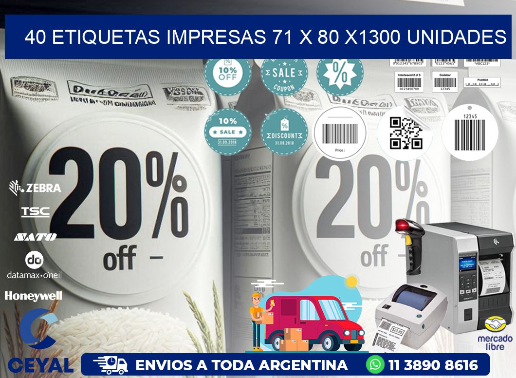 40 ETIQUETAS IMPRESAS 71 x 80 X1300 UNIDADES