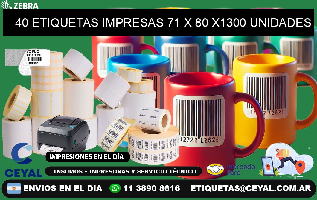 40 ETIQUETAS IMPRESAS 71 x 80 X1300 UNIDADES