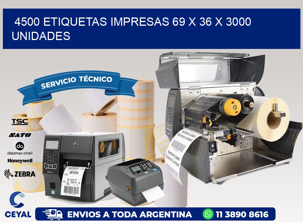 4500 ETIQUETAS IMPRESAS 69 x 36 X 3000 UNIDADES