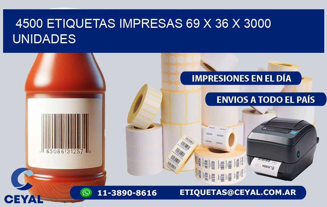 4500 ETIQUETAS IMPRESAS 69 x 36 X 3000 UNIDADES