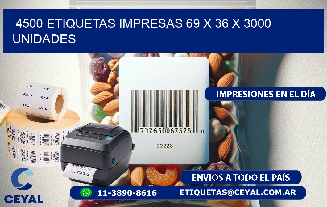 4500 ETIQUETAS IMPRESAS 69 x 36 X 3000 UNIDADES