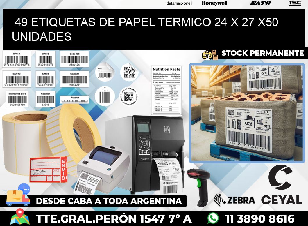 49 ETIQUETAS DE PAPEL TERMICO 24 x 27 x50 UNIDADES