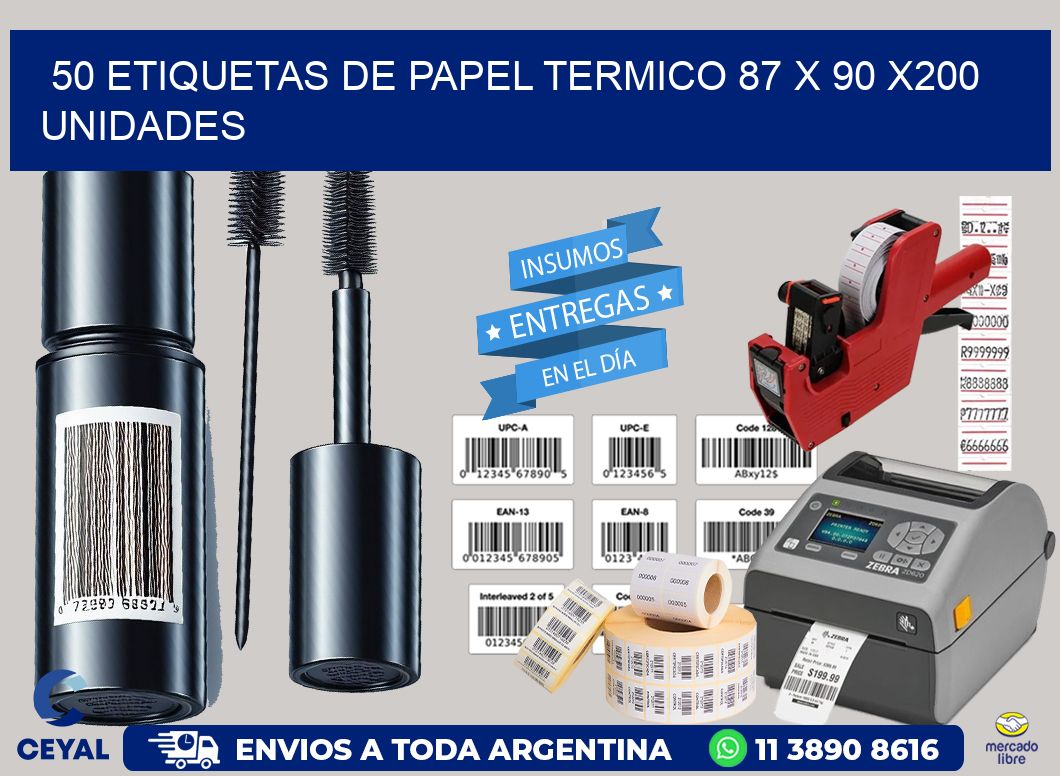 50 ETIQUETAS DE PAPEL TERMICO 87 x 90 x200 UNIDADES