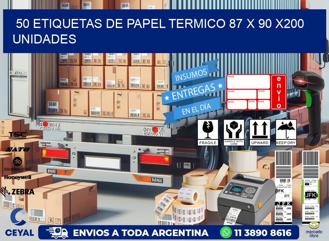 50 ETIQUETAS DE PAPEL TERMICO 87 x 90 x200 UNIDADES