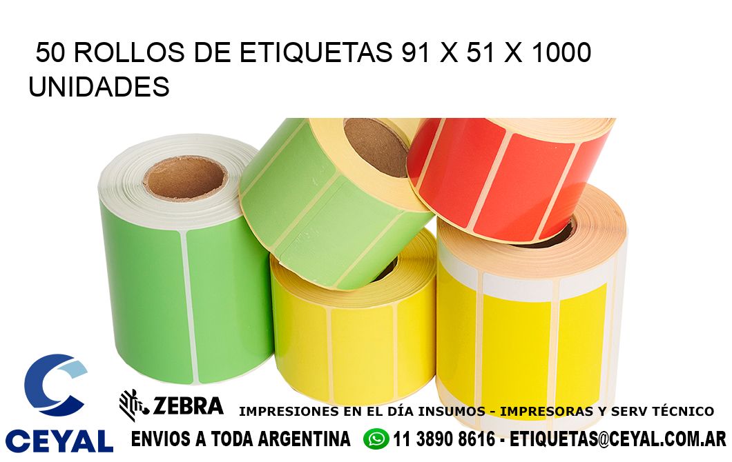 50 ROLLOS DE ETIQUETAS 91 x 51 X 1000 UNIDADES