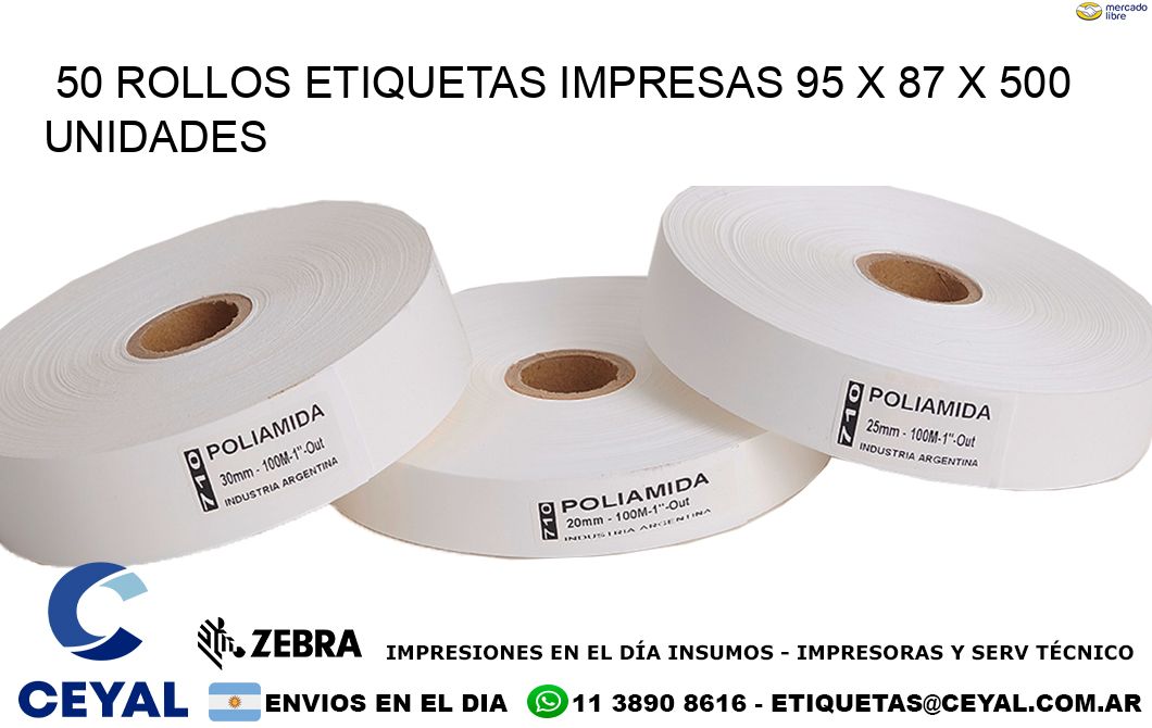 50 ROLLOS ETIQUETAS IMPRESAS 95 x 87 X 500 UNIDADES