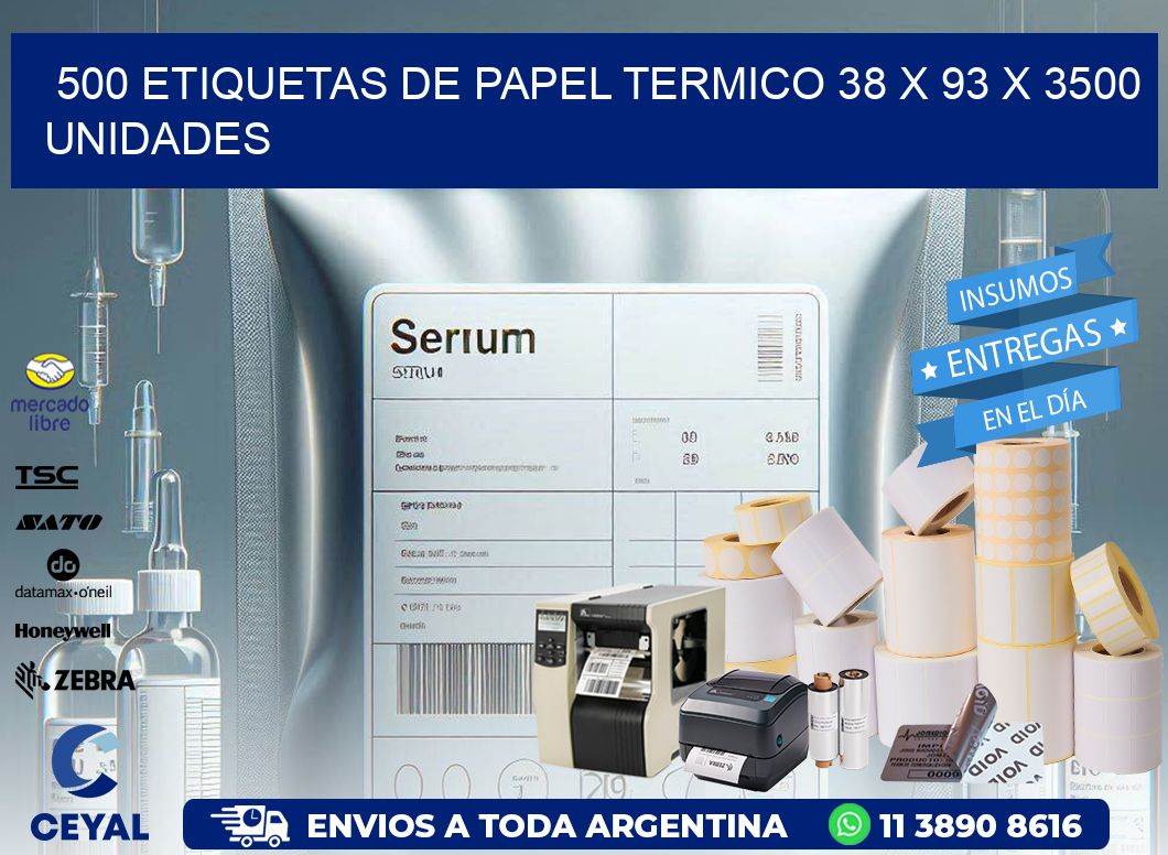 500 ETIQUETAS DE PAPEL TERMICO 38 x 93 X 3500 UNIDADES