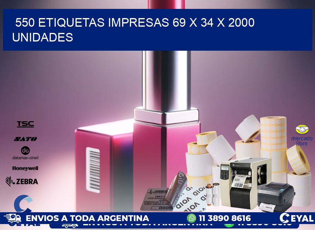 550 ETIQUETAS IMPRESAS 69 x 34 X 2000 UNIDADES