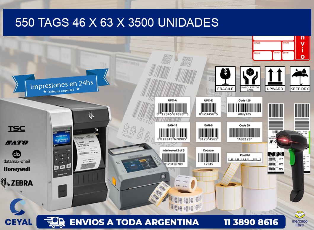 550 TAGS 46 x 63 X 3500 UNIDADES