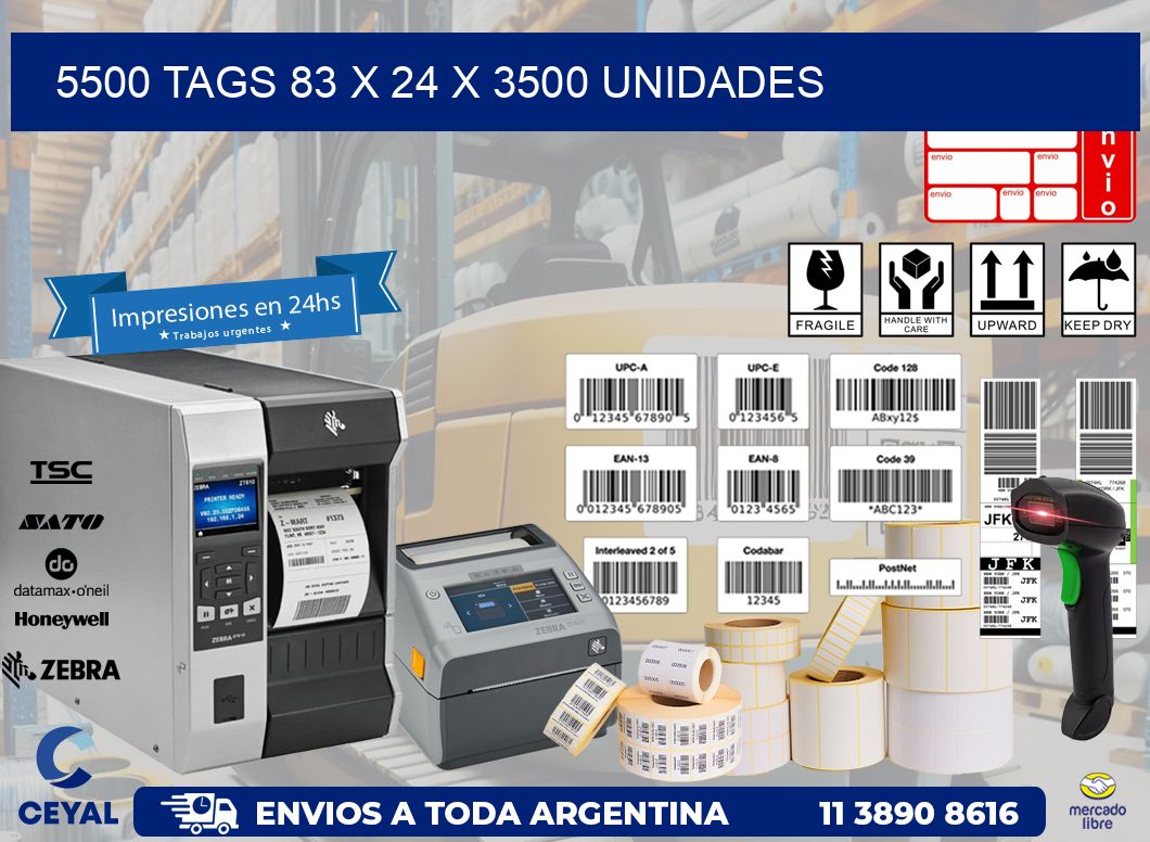 5500 TAGS 83 x 24 X 3500 UNIDADES