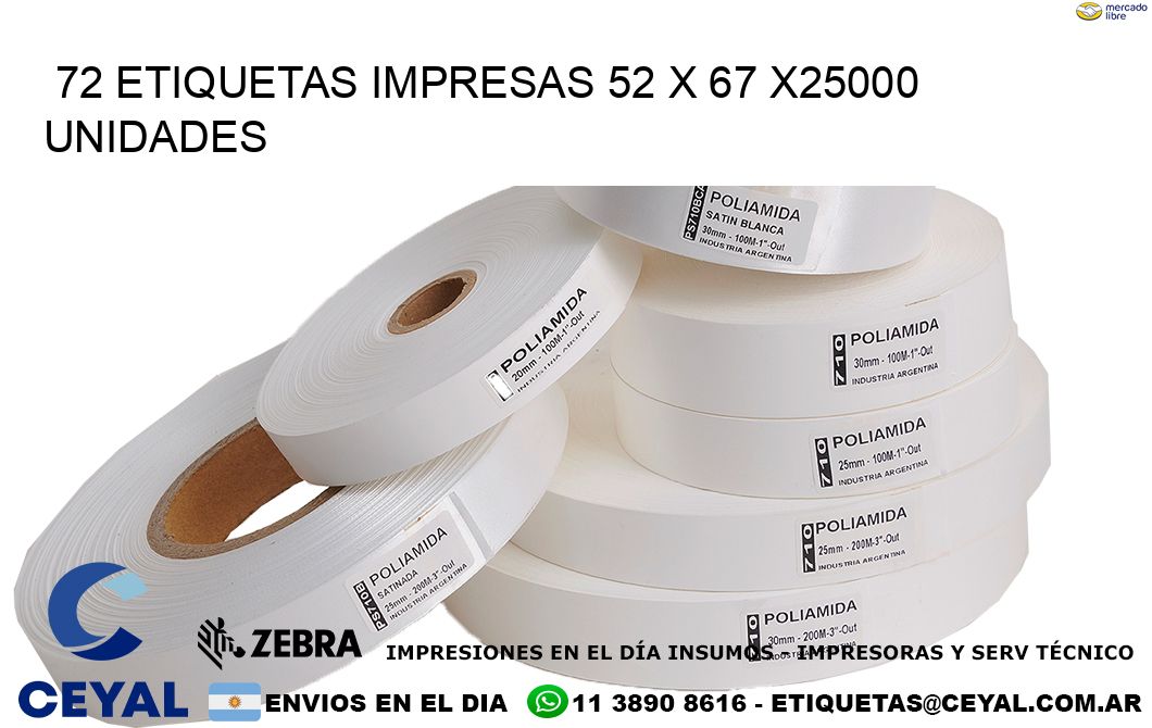 72 ETIQUETAS IMPRESAS 52 x 67 X25000 UNIDADES