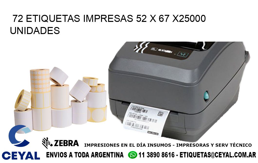 72 ETIQUETAS IMPRESAS 52 x 67 X25000 UNIDADES