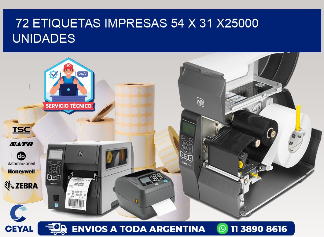 72 ETIQUETAS IMPRESAS 54 x 31 X25000 UNIDADES