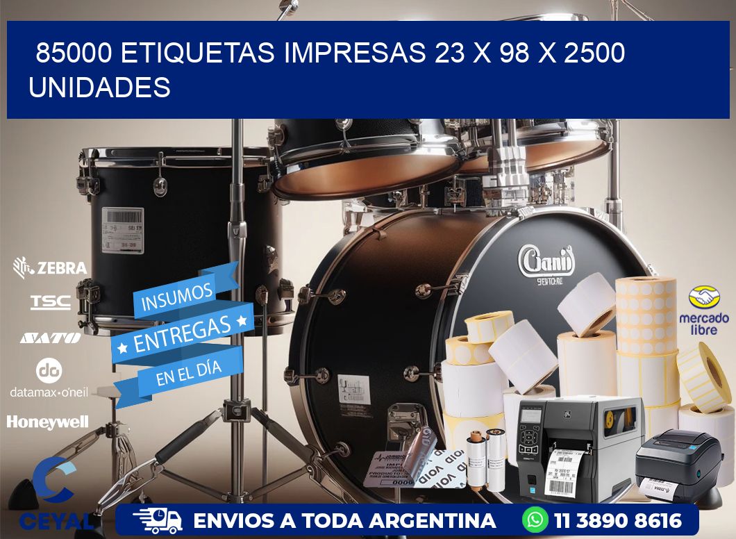 85000 ETIQUETAS IMPRESAS 23 x 98 X 2500 UNIDADES