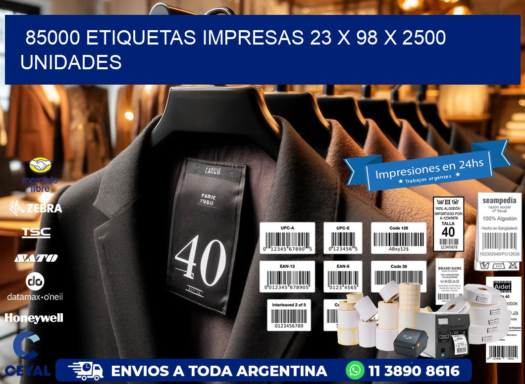 85000 ETIQUETAS IMPRESAS 23 x 98 X 2500 UNIDADES