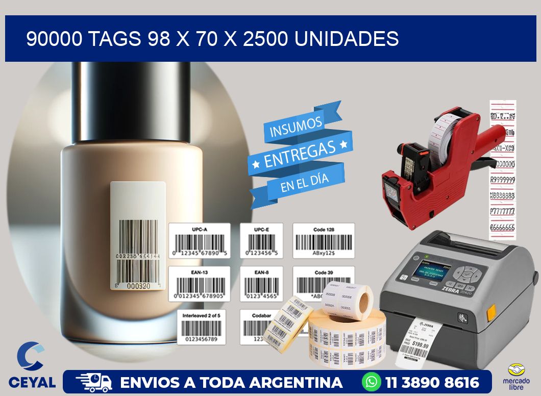 90000 TAGS 98 x 70 X 2500 UNIDADES