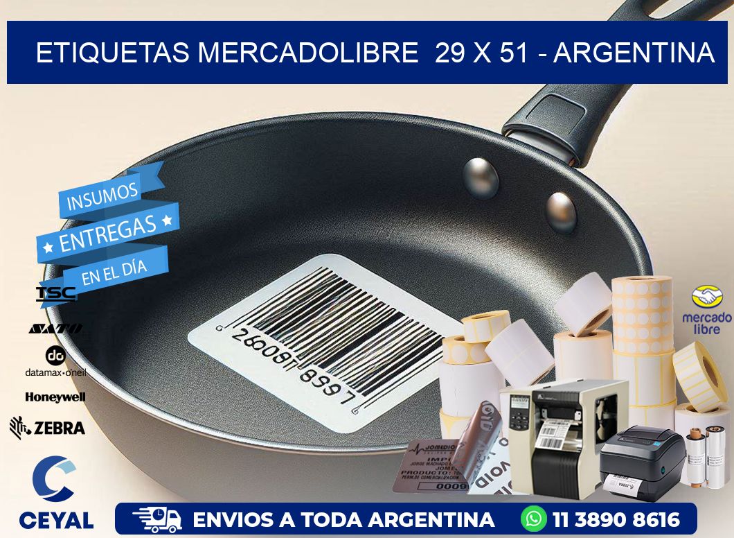 ETIQUETAS MERCADOLIBRE  29 x 51 - ARGENTINA