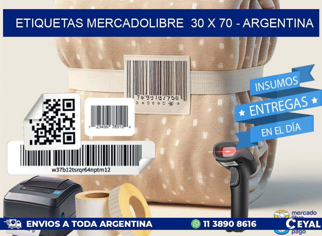 ETIQUETAS MERCADOLIBRE  30 x 70 - ARGENTINA