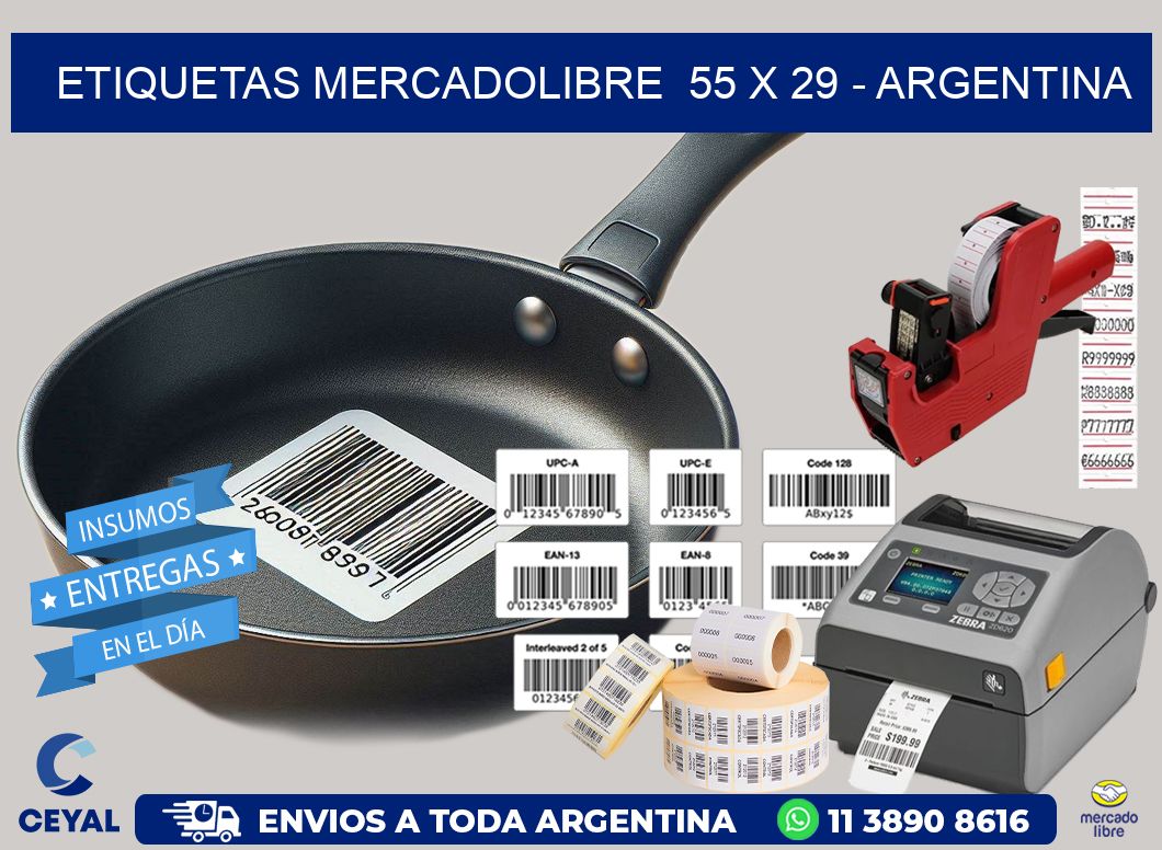 ETIQUETAS MERCADOLIBRE  55 x 29 – ARGENTINA