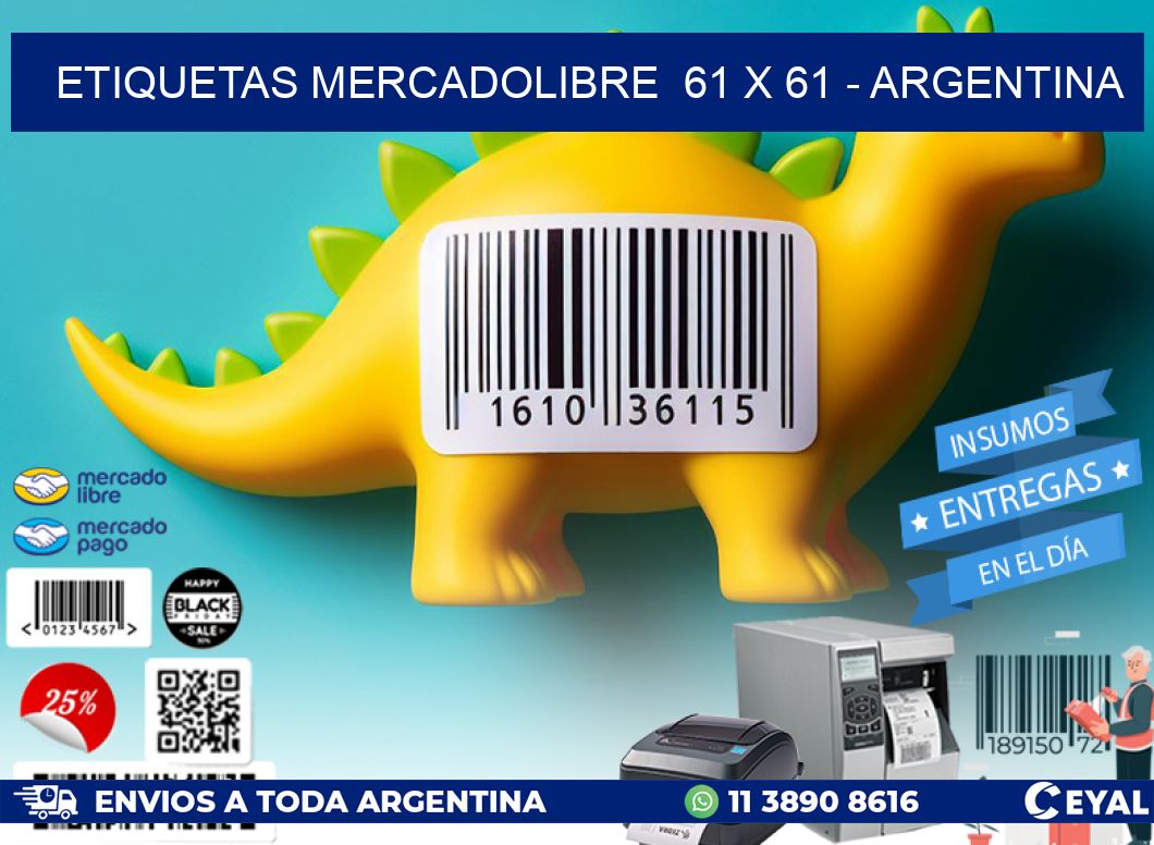 ETIQUETAS MERCADOLIBRE  61 x 61 - ARGENTINA